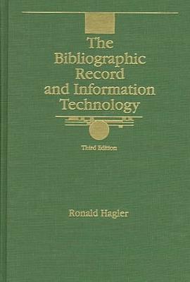 The Bibliographic Record and Information Technology pdf epub mobi 电子书 下载