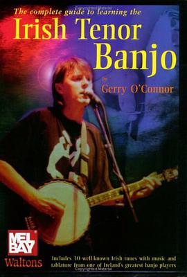 Complete Guide to Learning the Irish Tenor Banjo pdf epub mobi 电子书 下载