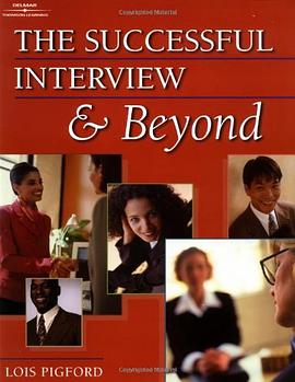 The Successful Interview and Beyond