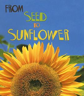 From Seed to Sunflower pdf epub mobi 下载