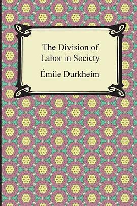 The Division of Labor in Society pdf epub mobi 電子書 下載