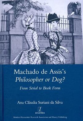 Machado de Assis's Philosopher or Dog? pdf epub mobi 下载