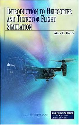 Introduction to Helicopter and Tiltrotor Flight Simulation pdf epub mobi 下载