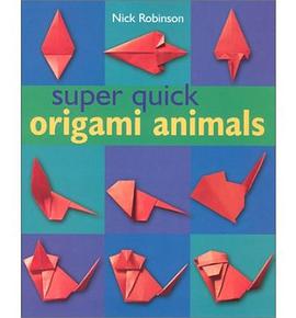 Super Quick Origami Animals pdf epub mobi 电子书 下载