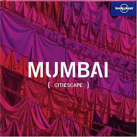 Lonely Planet Citiescape Mumbai (Lonely Planet Citiescape. Mumbai) pdf epub mobi 电子书 下载