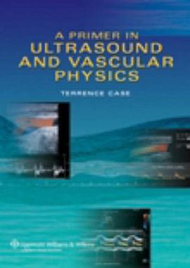 A Primer in Ultrasound and Vascular Physics pdf epub mobi 電子書 下載