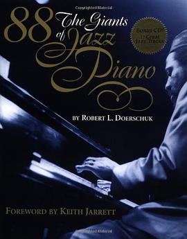 The 88 Giants of Jazz Piano pdf epub mobi 下载