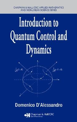 Introduction to Quantum Control and Dynamics pdf epub mobi 电子书 下载