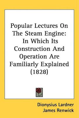 Popular Lectures On The Steam Engine pdf epub mobi 电子书 下载