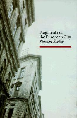 Fragments of the European City pdf epub mobi 电子书 下载