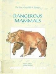 Dangerous Mammals pdf epub mobi 电子书 下载