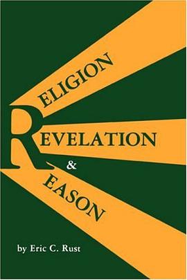 Religion, Revelation and Reason pdf epub mobi 电子书 下载