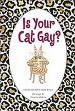 Is Your Cat Gay? pdf epub mobi 电子书 下载
