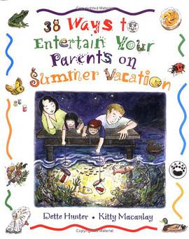 38 Ways to Entertain Your Parents on Summer Vacation