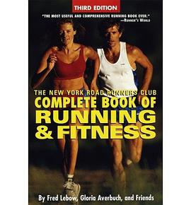 The New York Road Runners Complete Book of Running and Fitness (Third Edition) pdf epub mobi 电子书 下载