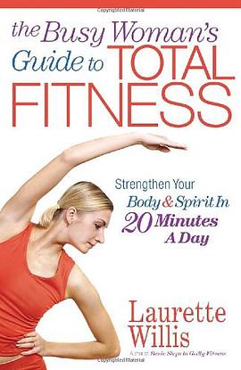 The Busy Woman's Guide to Total Fitness pdf epub mobi 电子书 下载