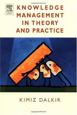 Knowledge Management in Theory and Practice pdf epub mobi 电子书 下载