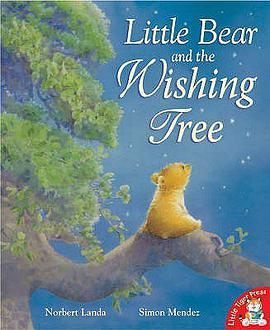 Little Bear and the Wishing Tree pdf epub mobi 电子书 下载