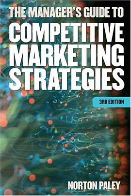 The Manager's Guide to Competitive Marketing Strategies