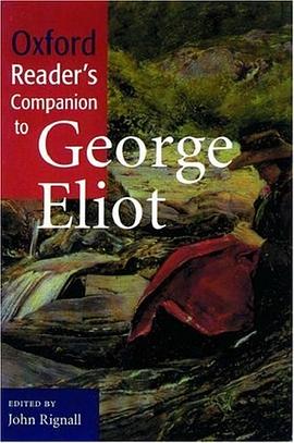 The Oxford Reader's Companion to George Eliot pdf epub mobi 电子书 下载