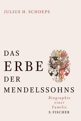 Das Erbe der Mendelssohns pdf epub mobi 电子书 下载