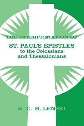 Interpretation of St.Paul's Epistles to the Colossians and Thessalonians pdf epub mobi 电子书 下载