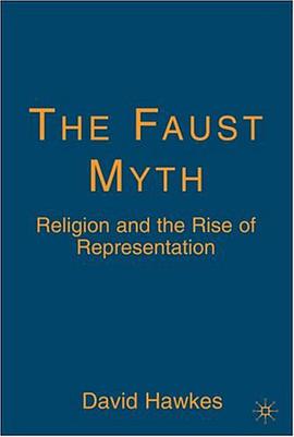 The Faust Myth pdf epub mobi 电子书 下载
