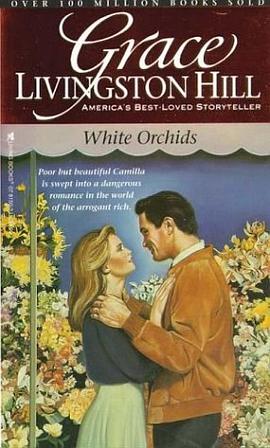 White Orchids (Grace Livingston Hill #28) pdf epub mobi 电子书 下载