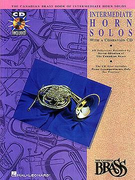 Canadian Brass Book of Intermediate Horn Solos pdf epub mobi 电子书 下载