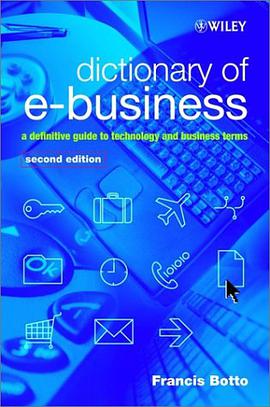 Dictionary of e-Business pdf epub mobi 电子书 下载