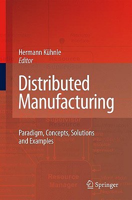 Distributed Manufacturing pdf epub mobi 电子书 下载