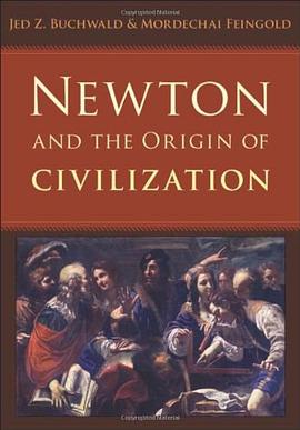Newton and the Origin of Civilization pdf epub mobi 电子书 下载