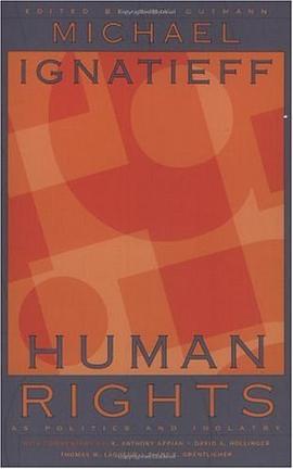 Human Rights as Politics and Idolatry pdf epub mobi 电子书 下载