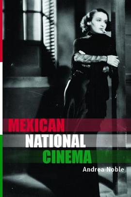 Mexican National Cinema pdf epub mobi 电子书 下载