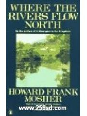Where the Rivers Flow North pdf epub mobi 电子书 下载