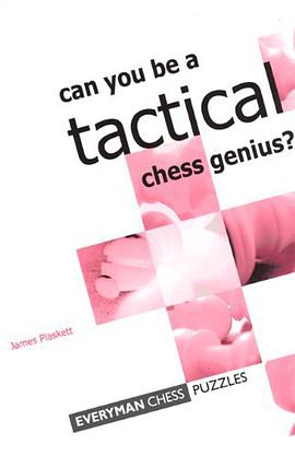 Can You be a Tactical Chess Genius? pdf epub mobi 电子书 下载