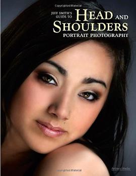 Professional Photographer's Guide to Head and Shoulders Portraits pdf epub mobi 电子书 下载