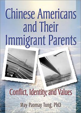 Chinese Americans Adn Their Immigrant Parents pdf epub mobi 电子书 下载