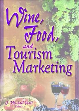 Wine, Food and Tourism Marketing pdf epub mobi 电子书 下载
