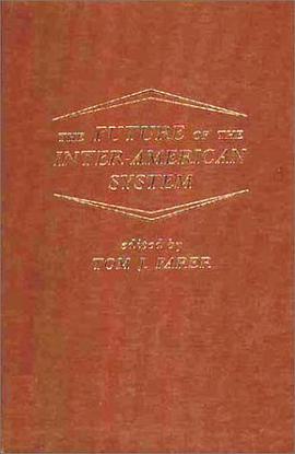 The Future of the Inter-American System pdf epub mobi 电子书 下载