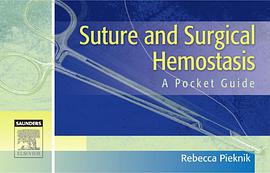 Suture and Surgical Hemostasis pdf epub mobi 电子书 下载