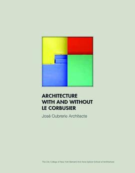 Architecture with and Without Le Corbusier pdf epub mobi 电子书 下载