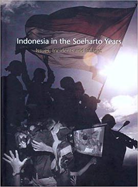 Indonesia in the Soeharto Years pdf epub mobi 电子书 下载