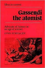 Gassendi the Atomist: Advocate of History in an Age of Science (Ideas in Context) pdf epub mobi 电子书 下载