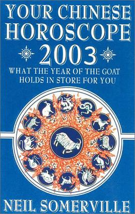 Your Chinese Horoscope for 2003 2003