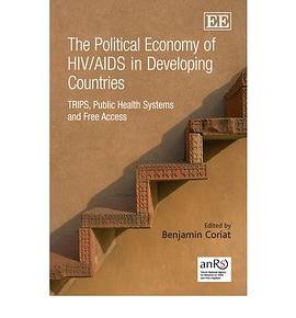 The Political Economy of HIV/AIDS in Developing Countries pdf epub mobi 電子書 下載