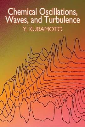 Chemical Oscillations, Waves, and Turbulence pdf epub mobi 电子书 下载