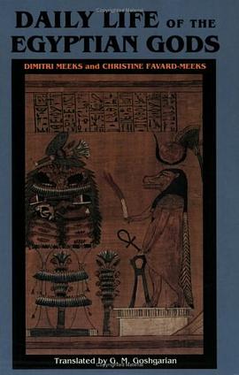 Daily Life of the Egyptian Gods pdf epub mobi 电子书 下载