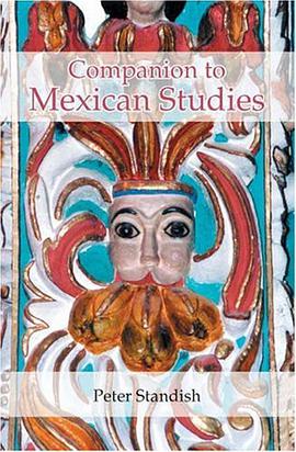 A Companion to Mexican Studies pdf epub mobi 电子书 下载