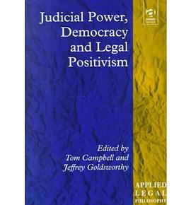 Judicial Power, Democracy and Legal Positivism pdf epub mobi 电子书 下载